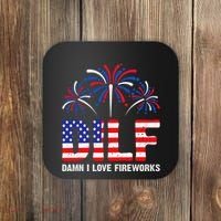 Dilf Damn I Love Fireworks Funny American Patriotic Coaster thumb 0