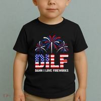 Dilf Damn I Love Fireworks Funny American Patriotic Toddler T-Shirt thumb 2