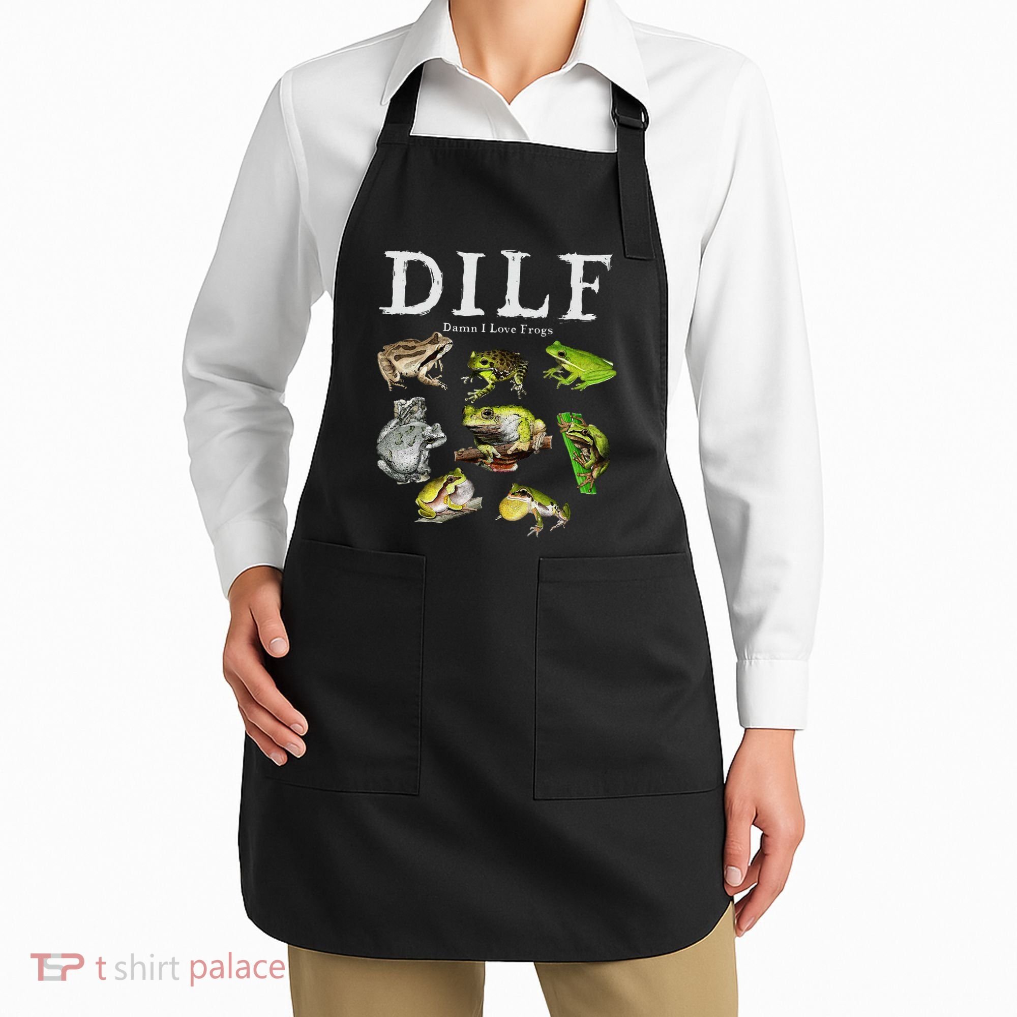 Dilf Damn I Love Frogs Frog Species Graphic Apron