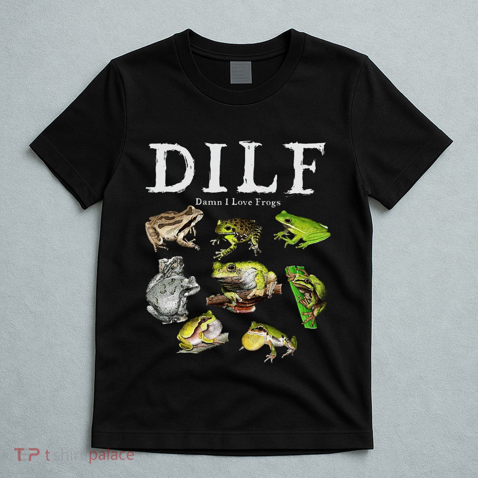 Dilf Damn I Love Frogs Frog Species Graphic T-Shirt
