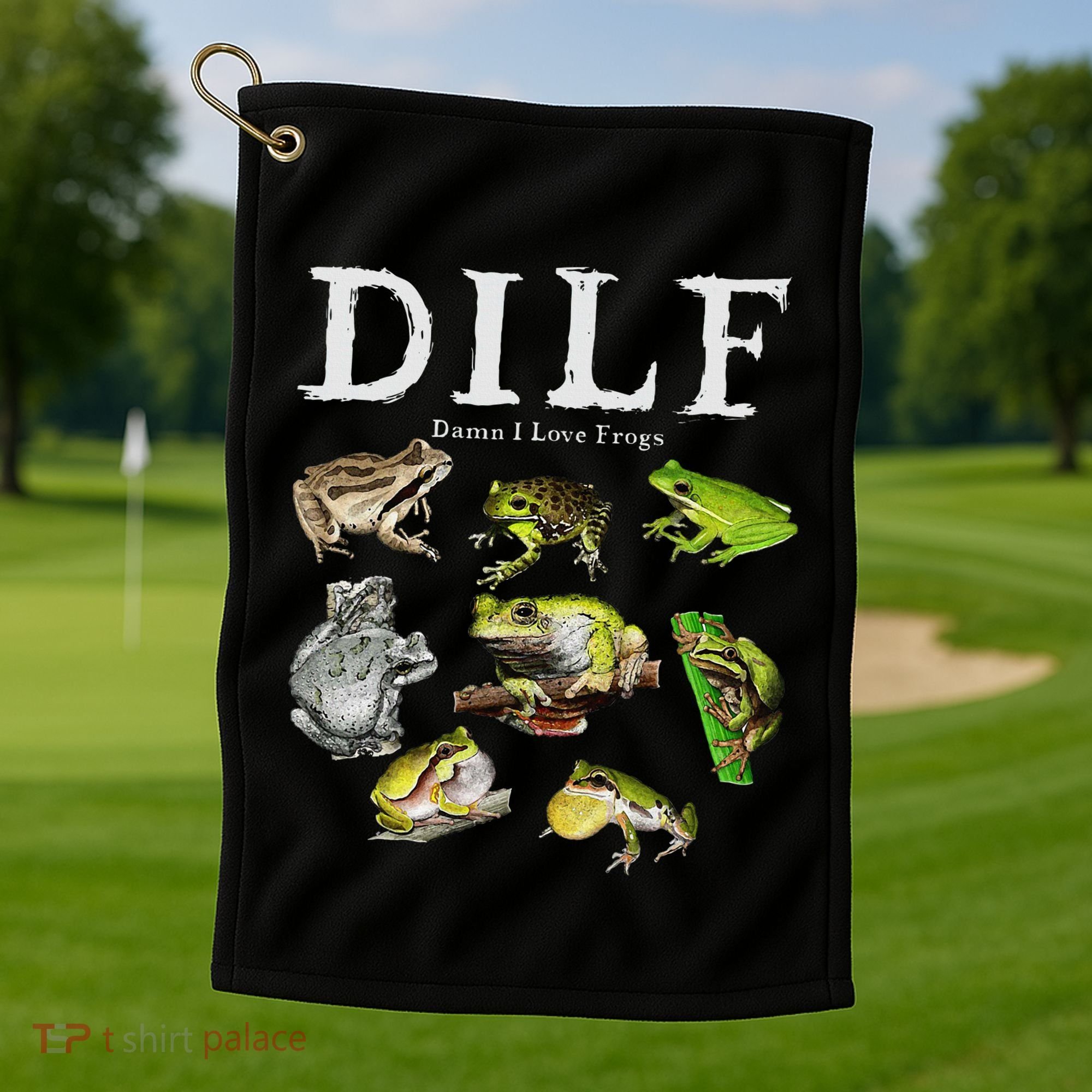 Dilf Damn I Love Frogs Frog Species Graphic Golf Towel