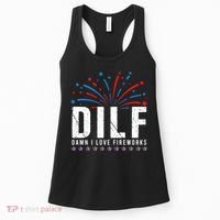 DILF Damn I Love Fireworks Funny Fourth Of July 4th Of July Women's Tank Top thumb 0