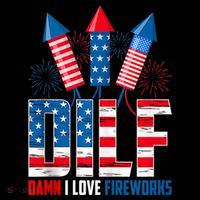 Dilf Damn I Love Fireworks Funny Patriotic America Freedom Coffee Mug thumb 5