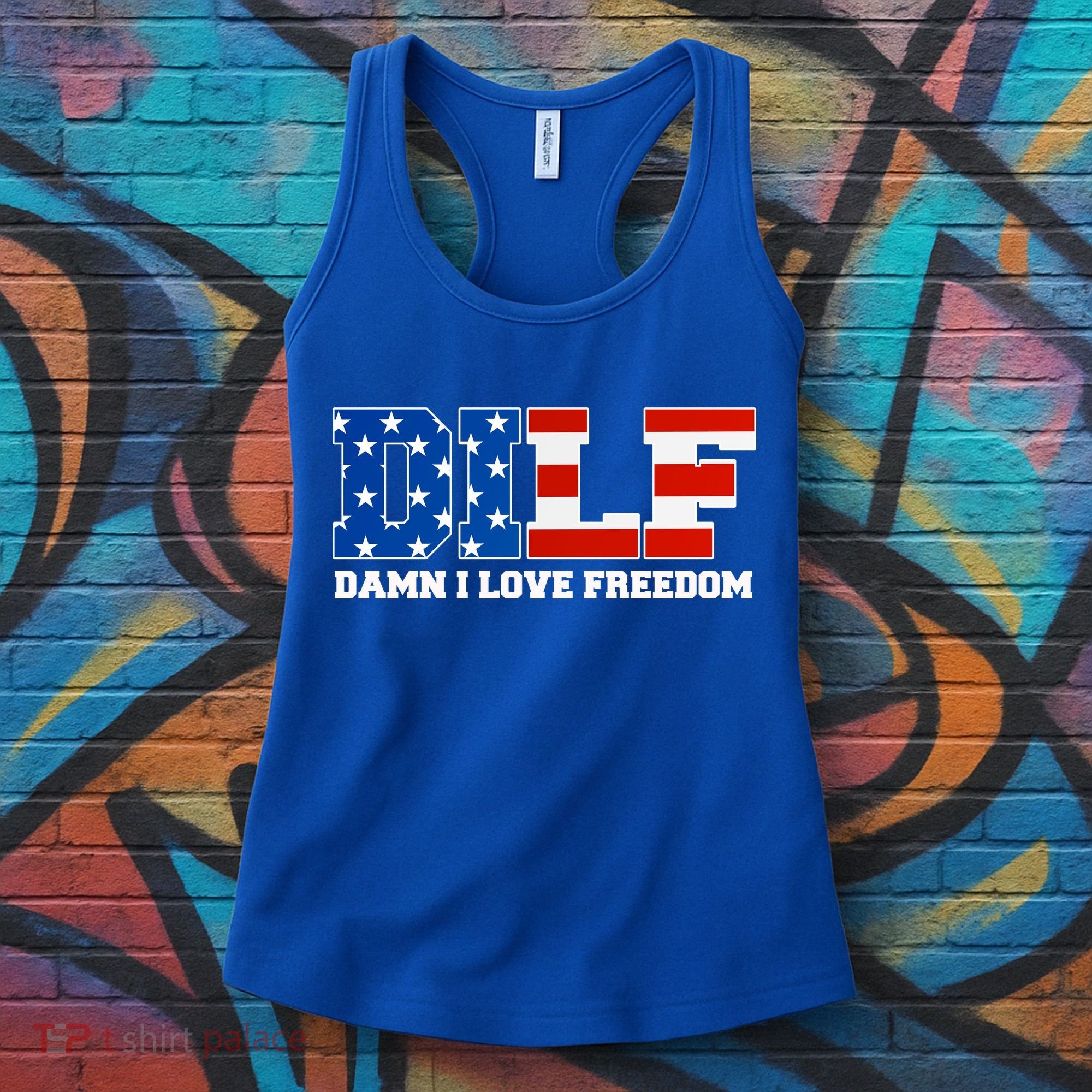 DILF Damn I Love Freedom Funny Patriotic 4th Of July Women's Tank Top