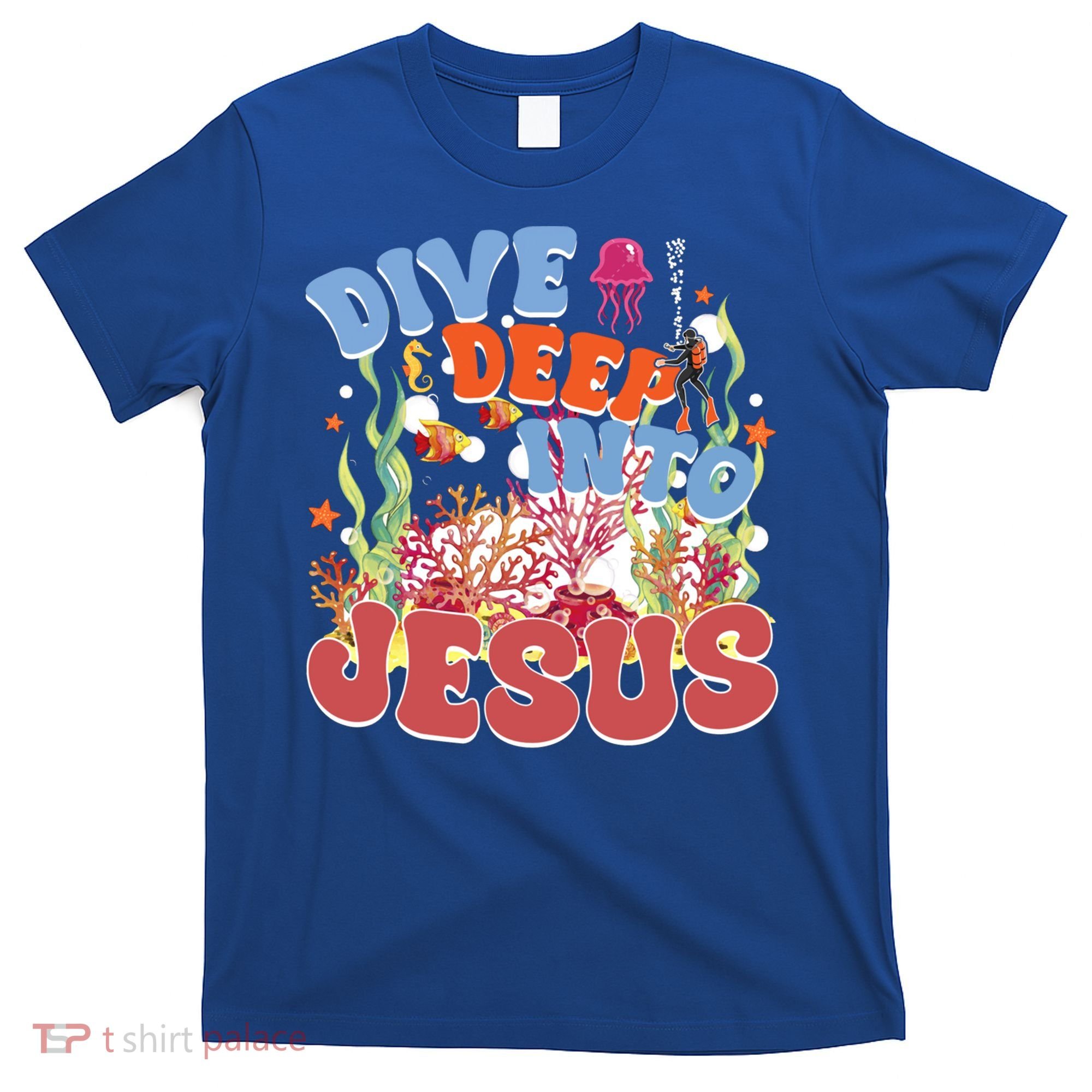 Dive Deep Into Jesus Scuba Vbs 2024 Christian Camp Gift T-Shirt