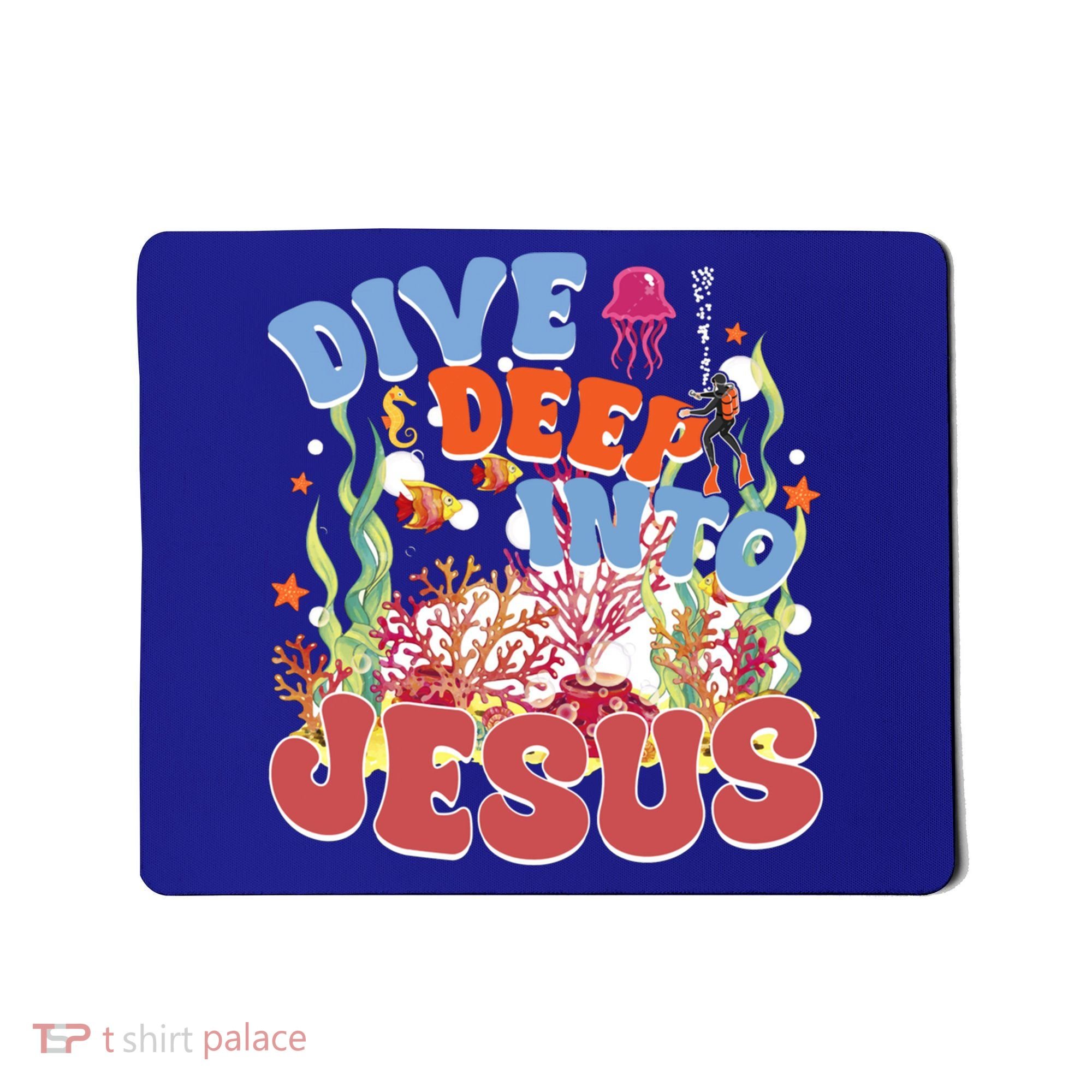 Dive Deep Into Jesus Scuba Vbs 2024 Christian Camp Gift Mousepad