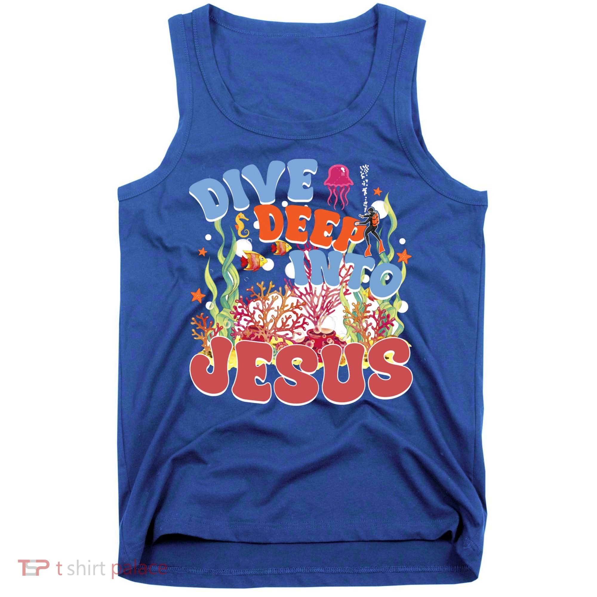 Dive Deep Into Jesus Scuba Vbs 2024 Christian Camp Gift Tank Top