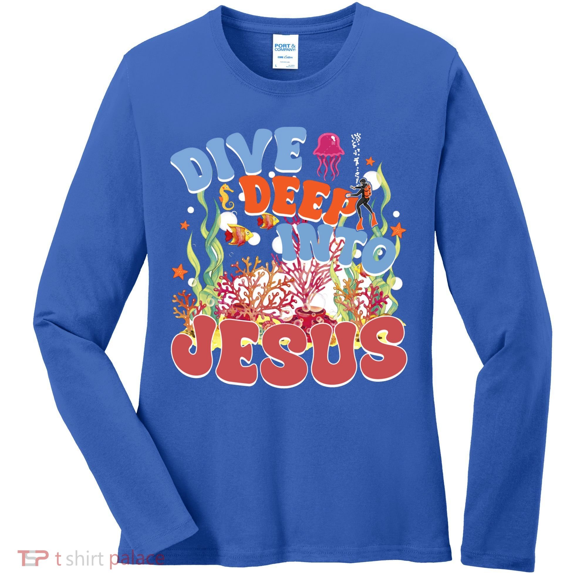 Dive Deep Into Jesus Scuba Vbs 2024 Christian Camp Gift Women's Long Sleeve Shirt
