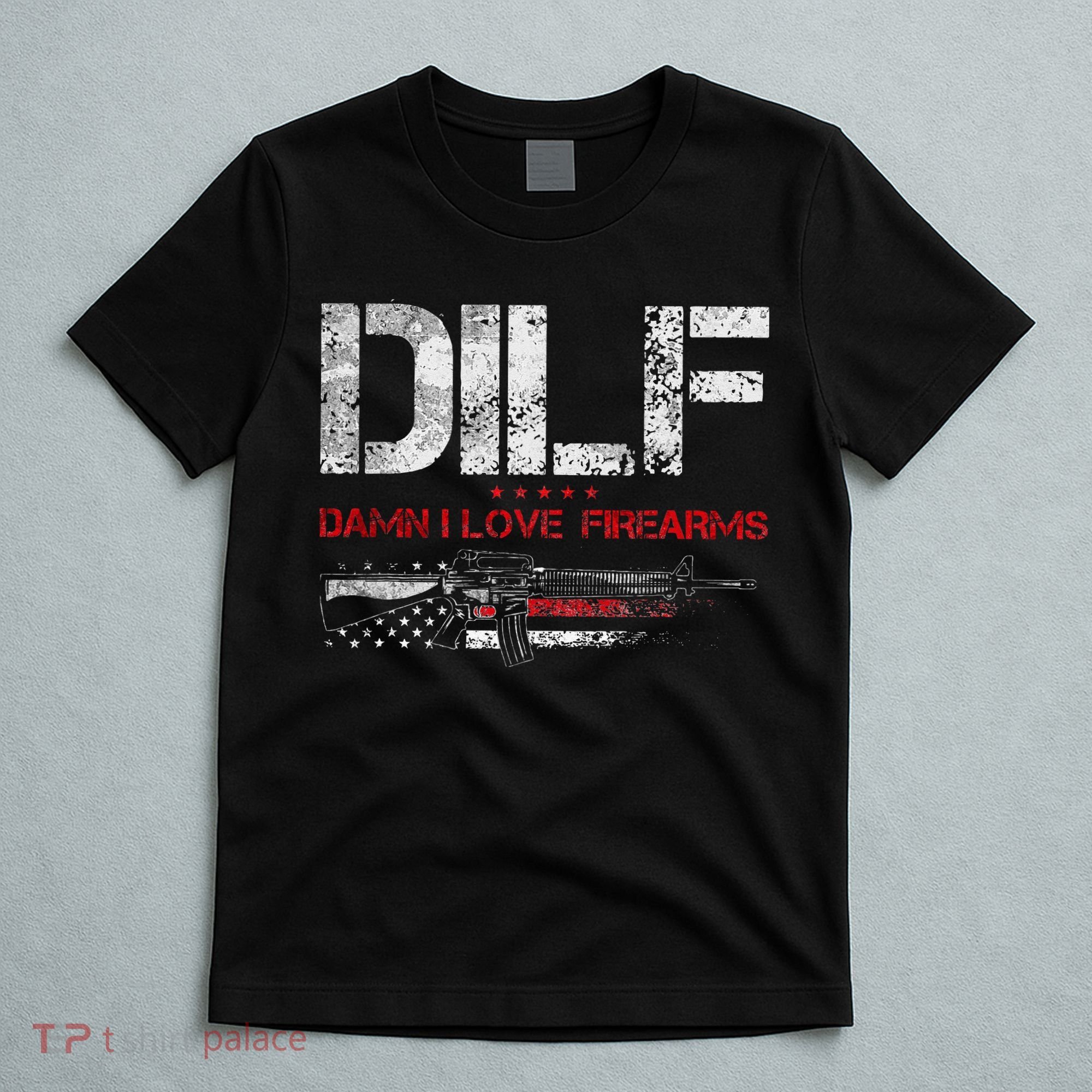DILF Damn I Love Firearms Vintage Gun American Flag T-Shirt