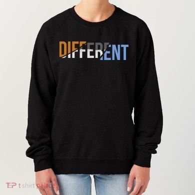 Different Women's Sweatshirt