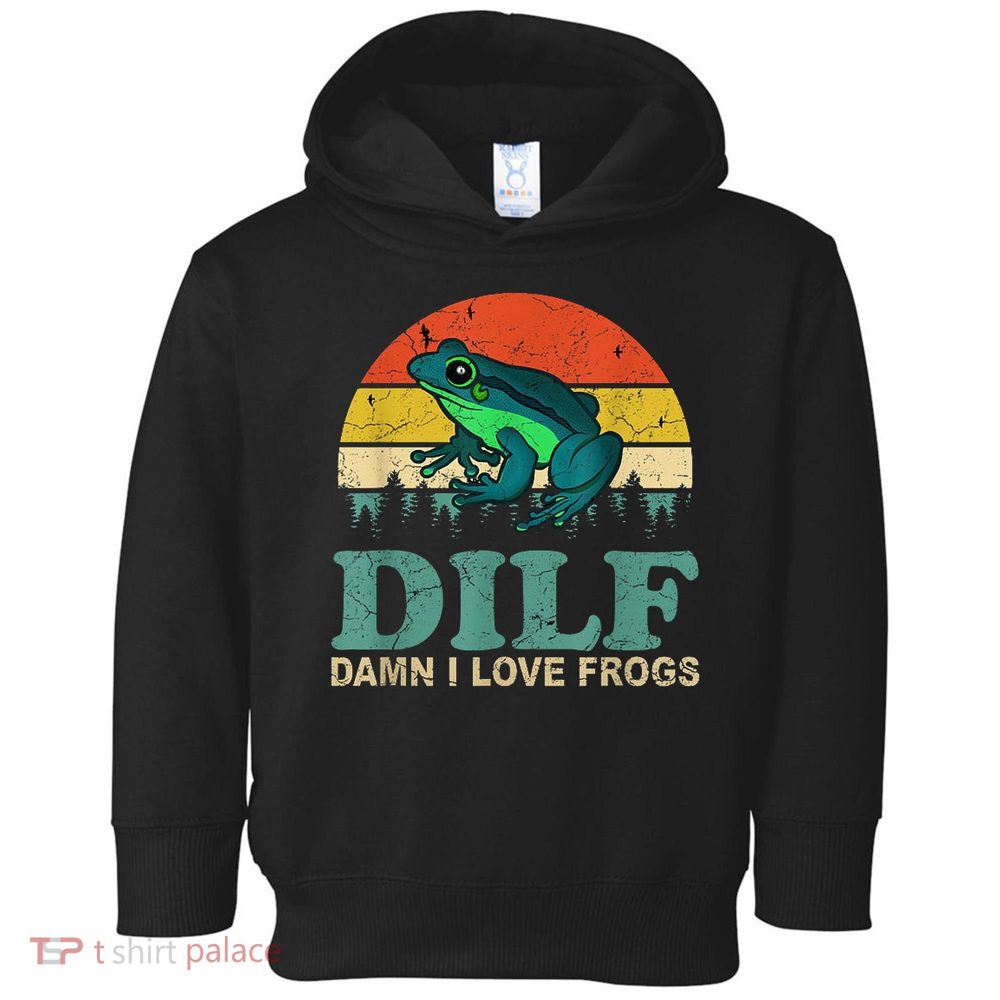 DILF Damn I Love Frogs Toddler Hoodie