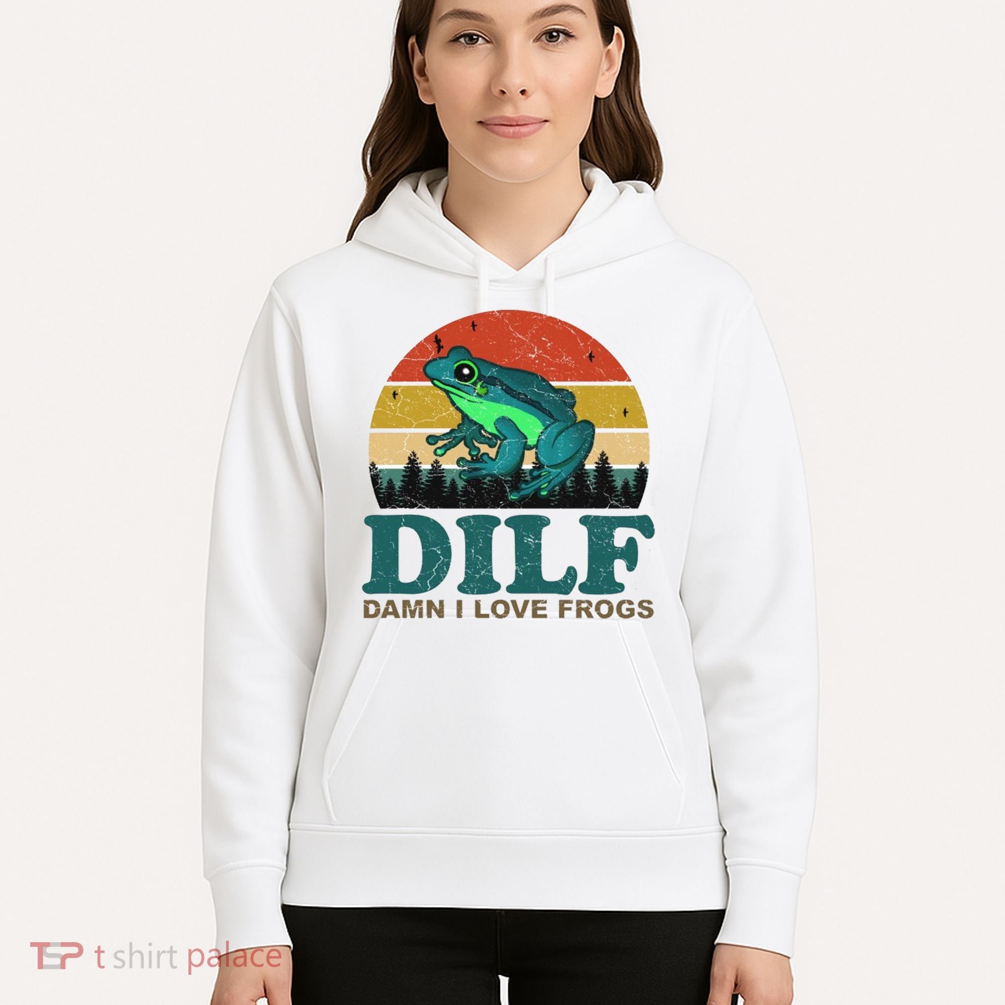 DILF Damn I Love Frogs Hoodie