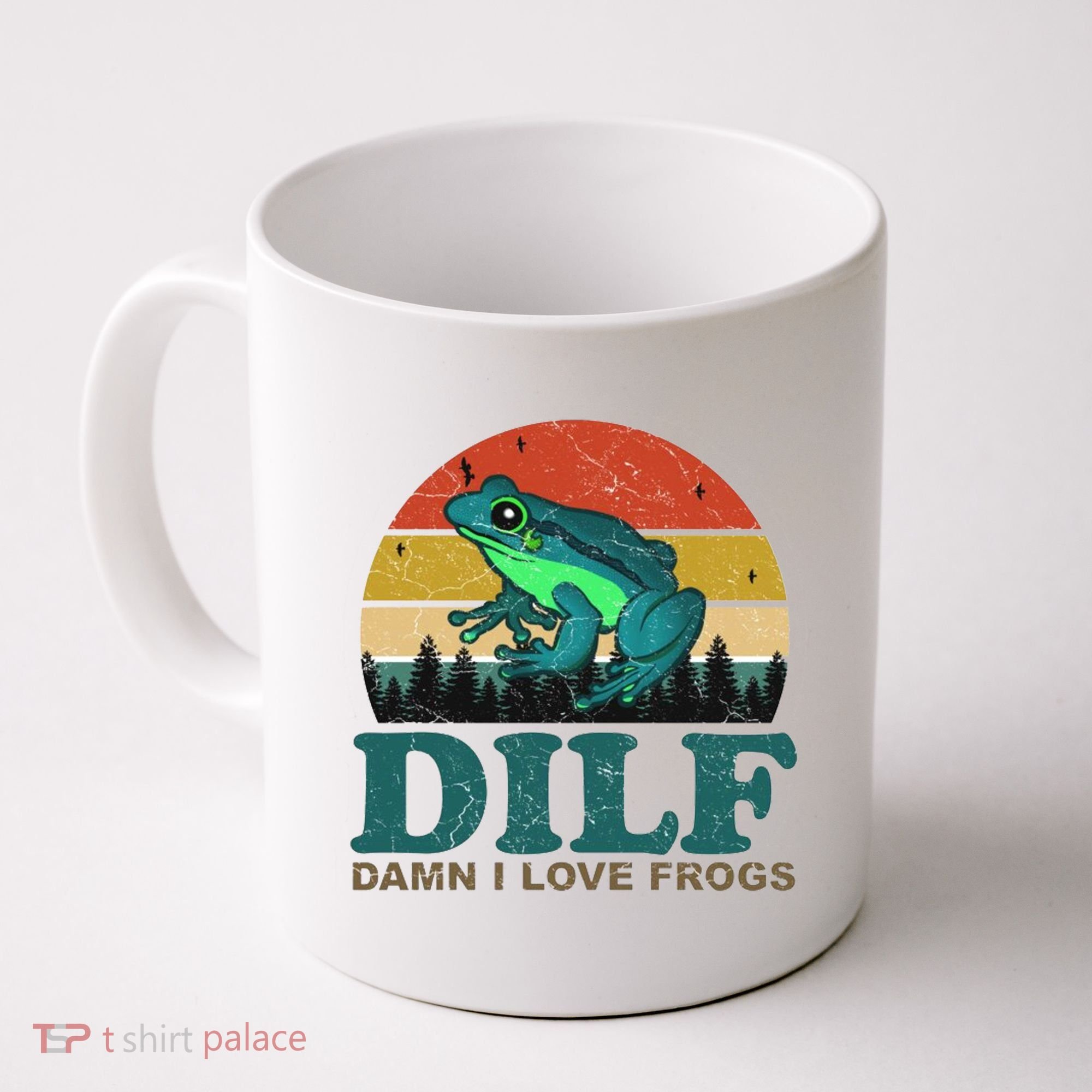DILF Damn I Love Frogs Coffee Mug