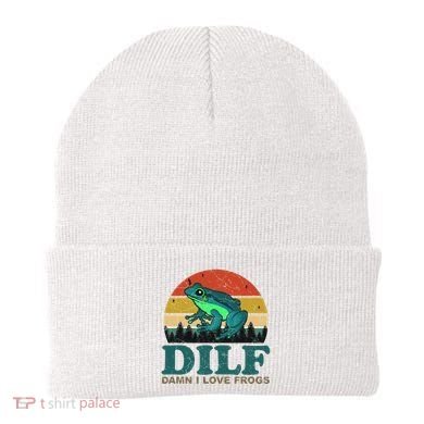 DILF Damn I Love Frogs Beanie