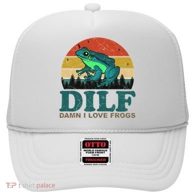 DILF Damn I Love Frogs Hat