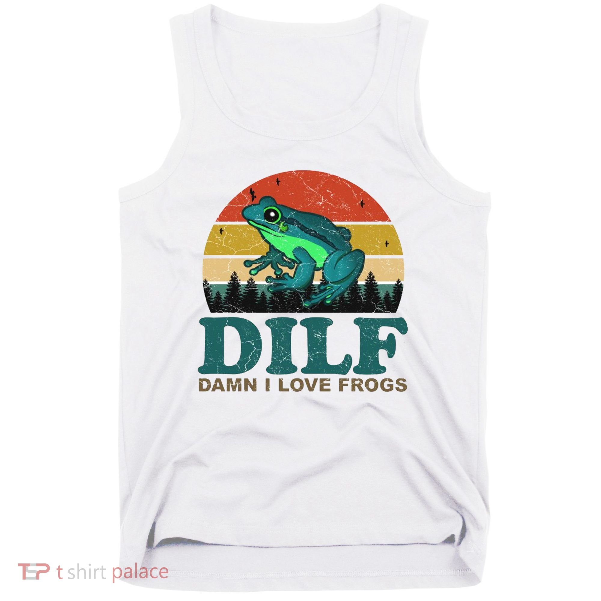 DILF Damn I Love Frogs Tank Top