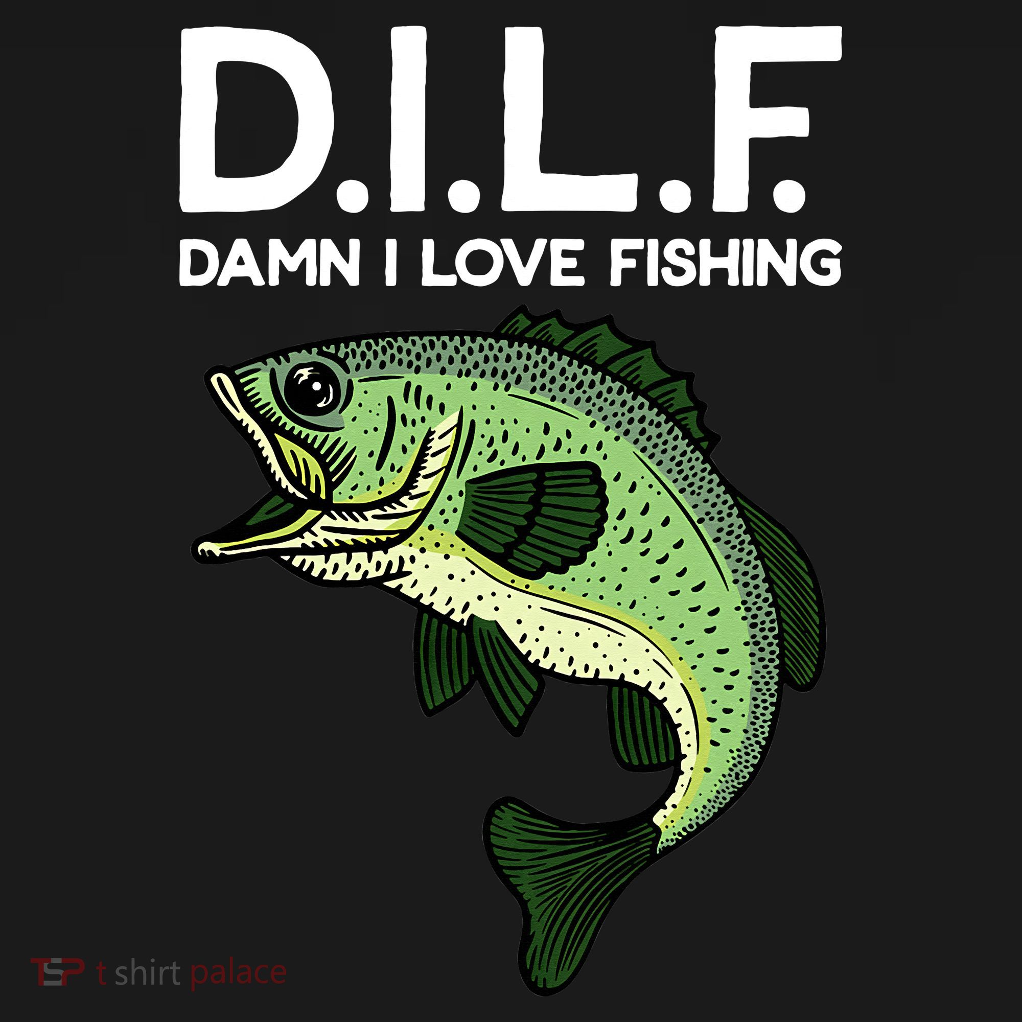 D.I.L.F Damn I love Fishing Hoodie