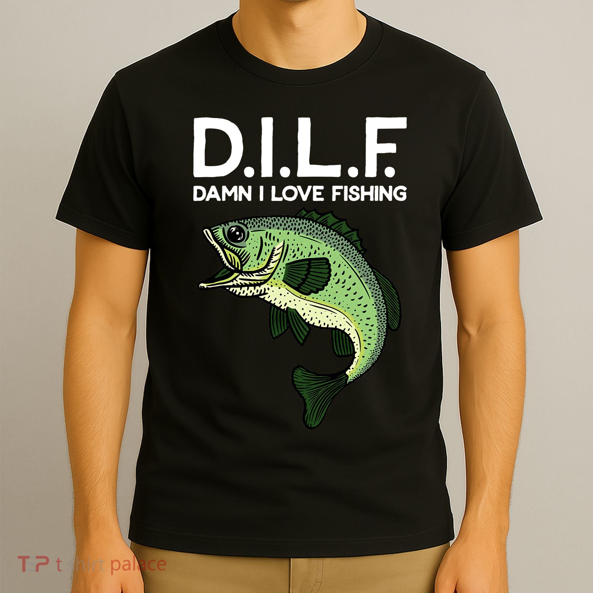 D.I.L.F Damn I love Fishing T-Shirt