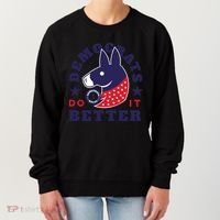 Democrats Do It Better Political Women's Sweatshirt thumb 0
