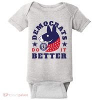 Democrats Do It Better Political Baby Bodysuit thumb 0