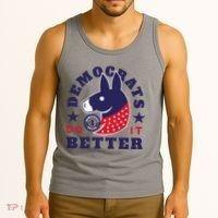 Democrats Do It Better Political Tank Top thumb 3