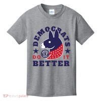 Democrats Do It Better Political Kids T-Shirt thumb 0