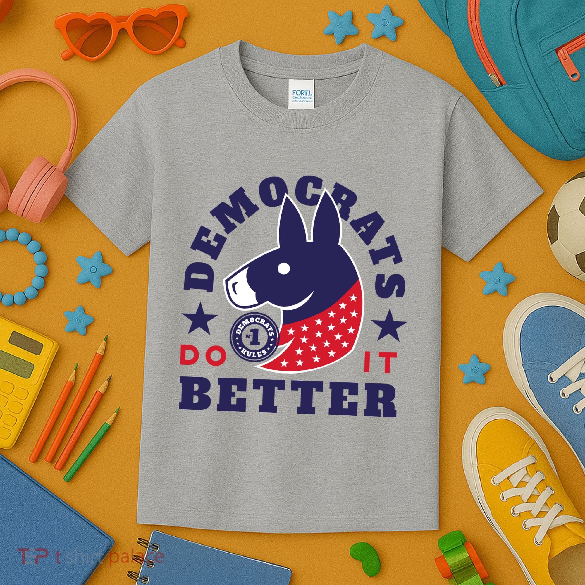 Democrats Do It Better Political Kids T-Shirt