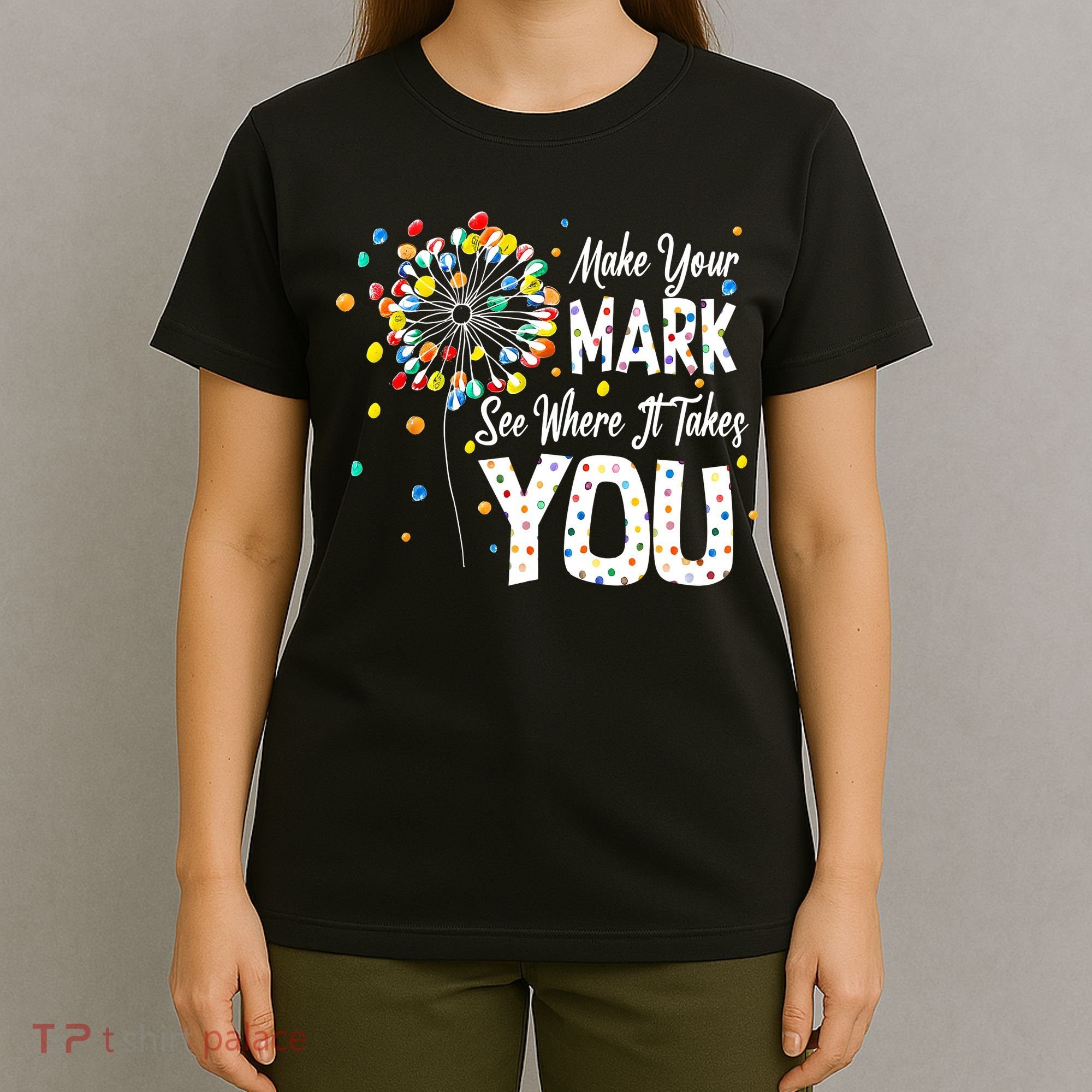 Dot Day International Dot Day Make Your Mark T-Shirt