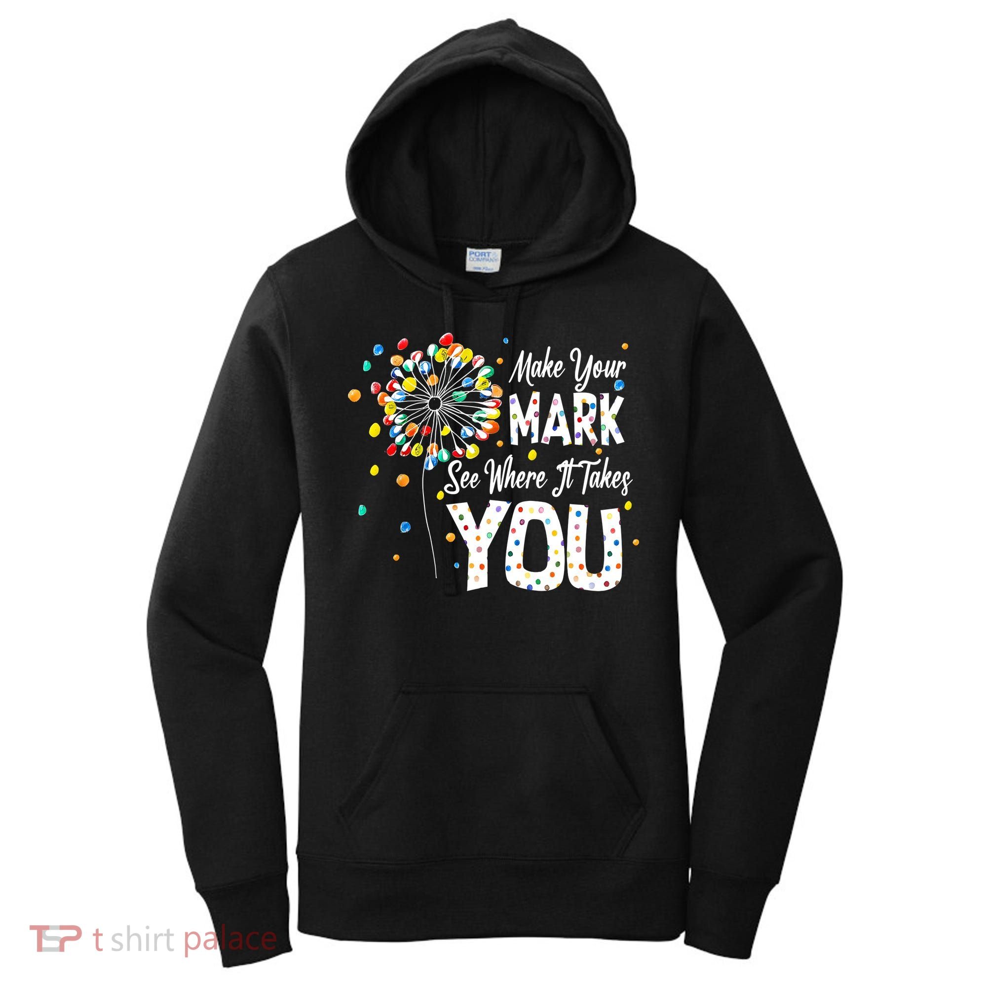 Dot Day International Dot Day Make Your Mark Women's Hoodie