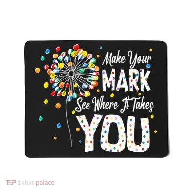 Dot Day International Dot Day Make Your Mark Mousepad