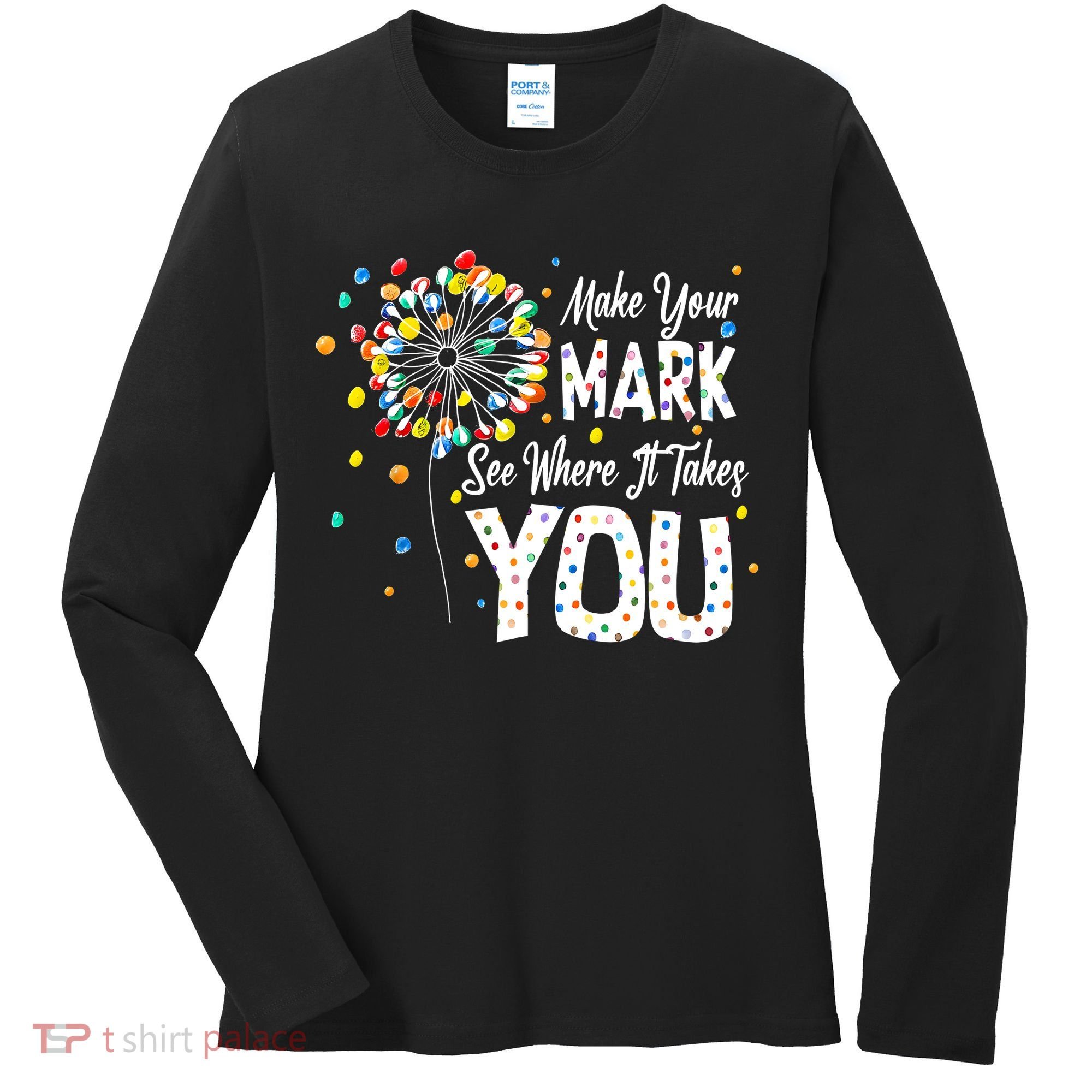 Dot Day International Dot Day Make Your Mark Women's Long Sleeve Shirt