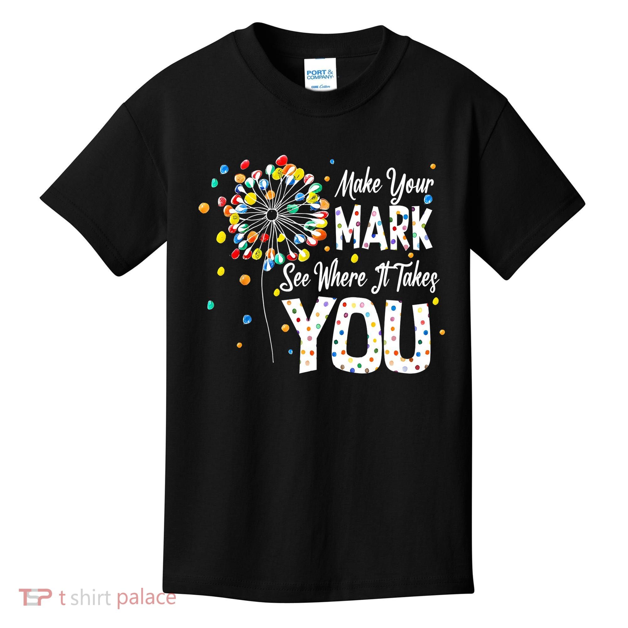 Dot Day International Dot Day Make Your Mark Kids T-Shirt