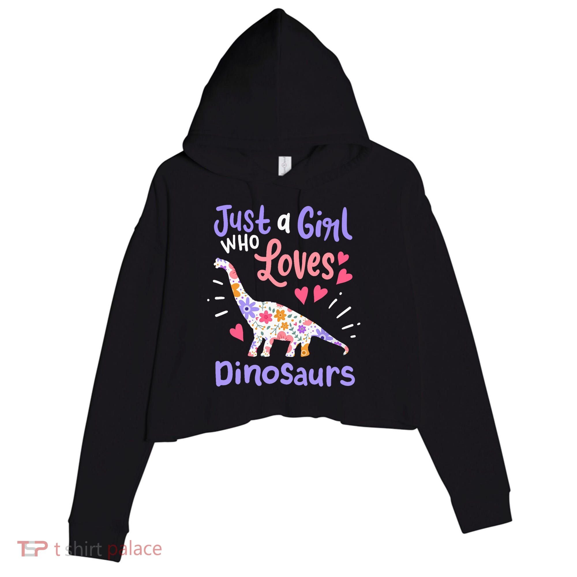 Dinosaur Dino Just a Girl Who Loves Dinosaurs Crop Fleece Hoodie