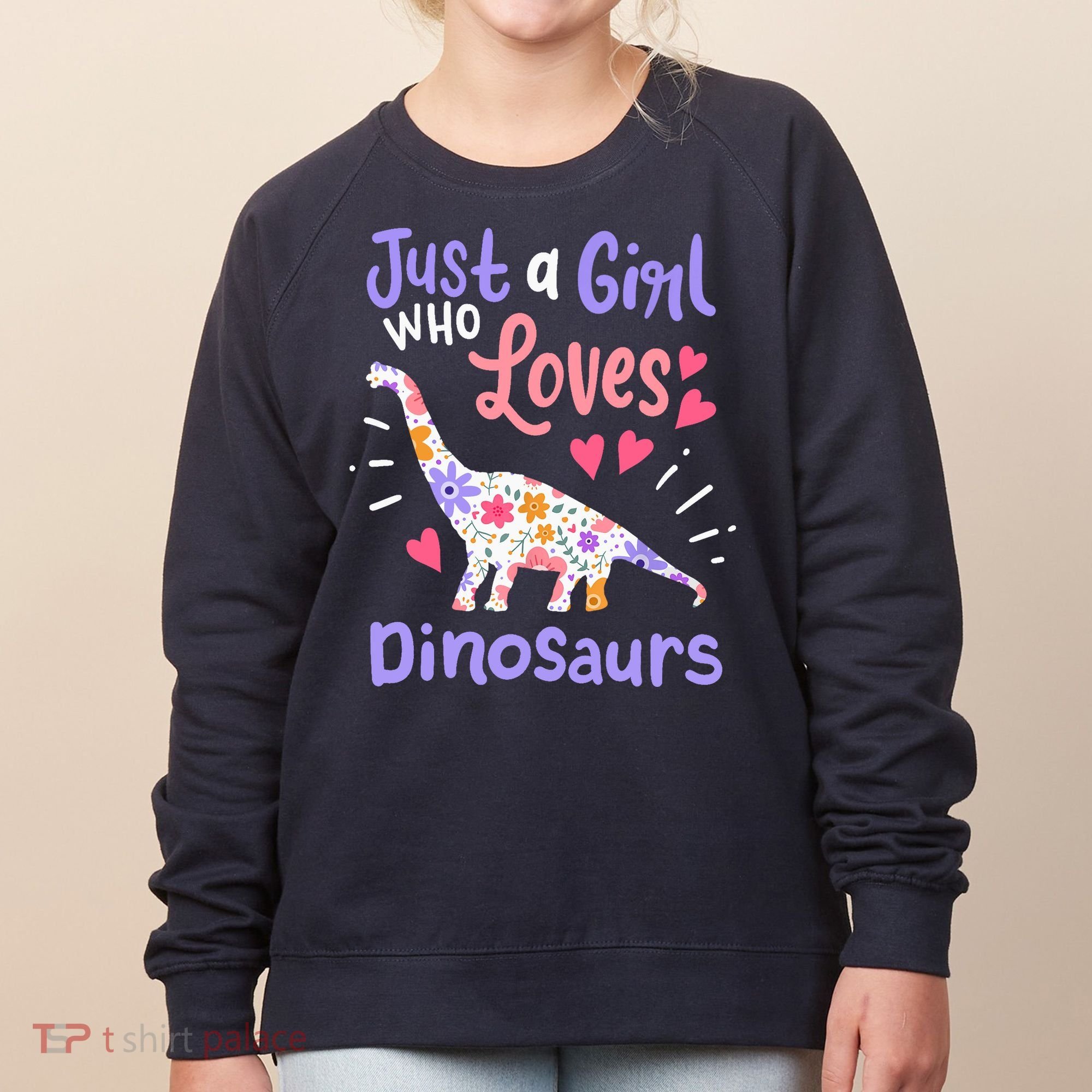 Dinosaur Dino Just a Girl Who Loves Dinosaurs Women's Sweatshirt
