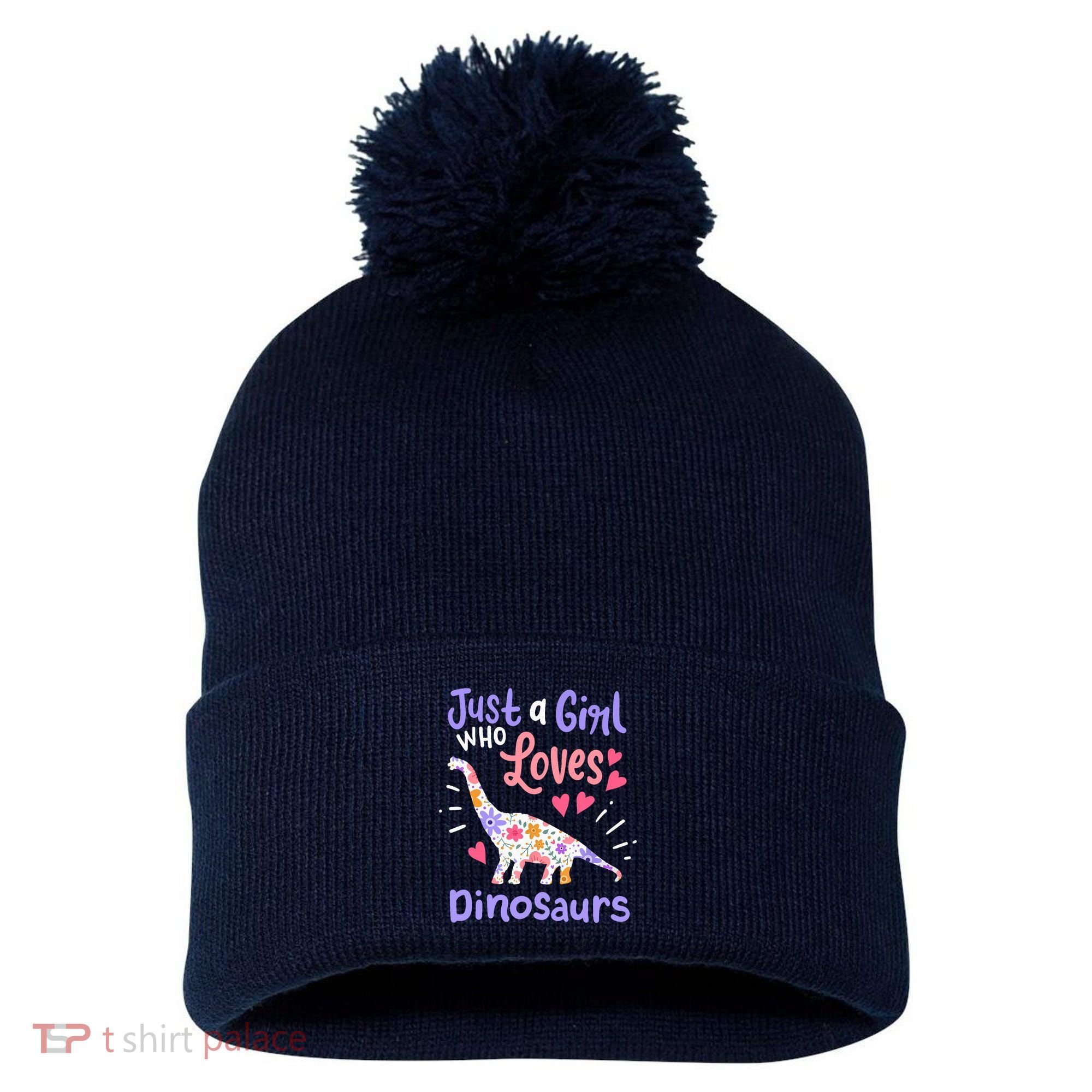 Dinosaur Dino Just a Girl Who Loves Dinosaurs Pom Pom 12in Knit Beanie