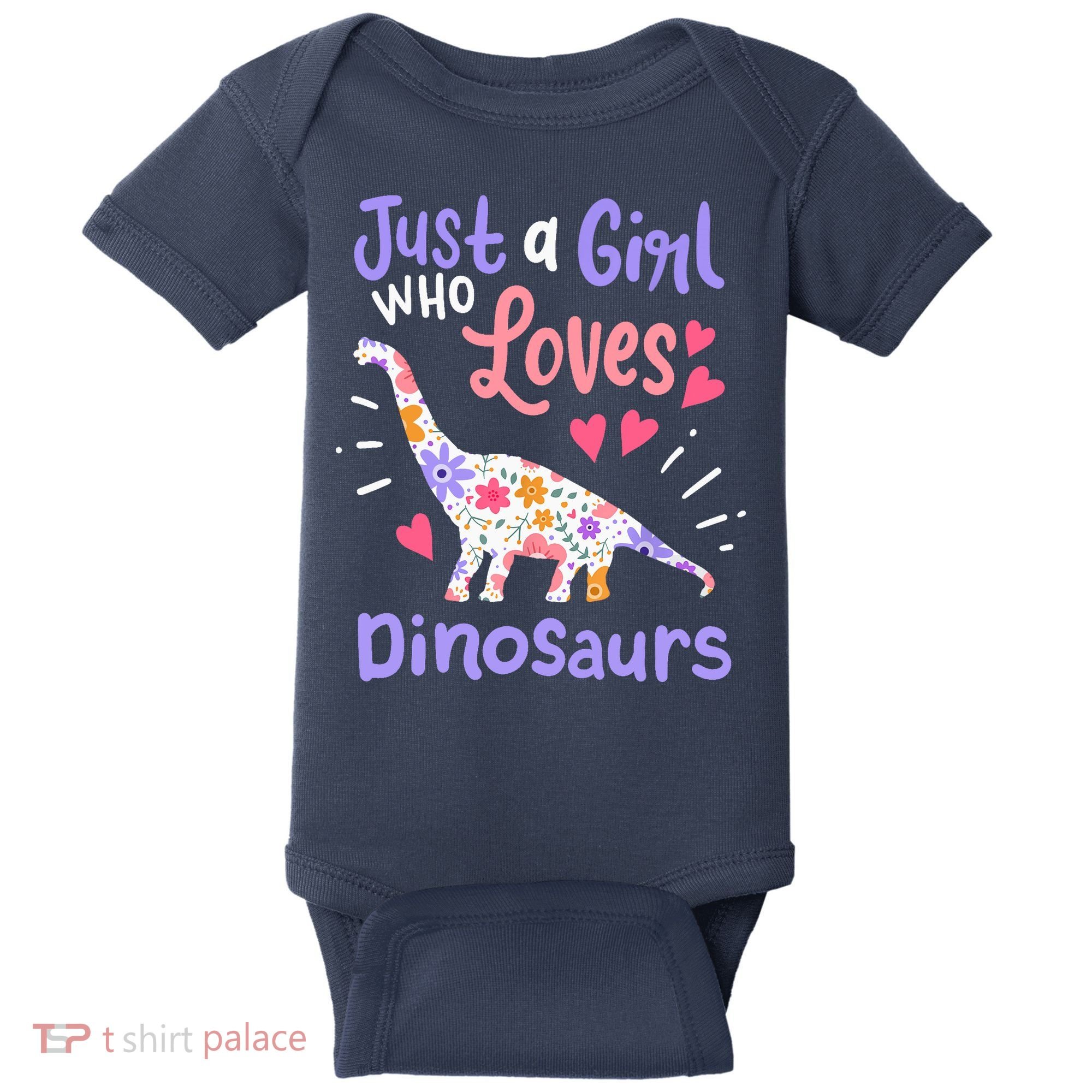 Dinosaur Dino Just a Girl Who Loves Dinosaurs Baby Bodysuit