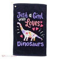 Dinosaur Dino Just a Girl Who Loves Dinosaurs Golf Towel thumb 0