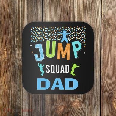 Dad Daddy Jump Squad Birthday Boy Trampoline Jumper Bday Coaster