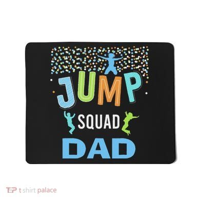 Dad Daddy Jump Squad Birthday Boy Trampoline Jumper Bday Mousepad