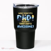 Dog Dad Joke ItS Dad Alright That Guys Awesome Fathers Day Tumbler thumb 0
