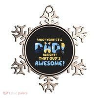 Dog Dad Joke ItS Dad Alright That Guys Awesome Fathers Day Ornament thumb 0