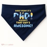 Dog Dad Joke ItS Dad Alright That Guys Awesome Fathers Day USA-Made Doggie Bandana thumb 0