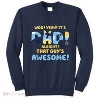 Dog Dad Joke ItS Dad Alright That Guys Awesome Fathers Day Sweatshirt thumb 0