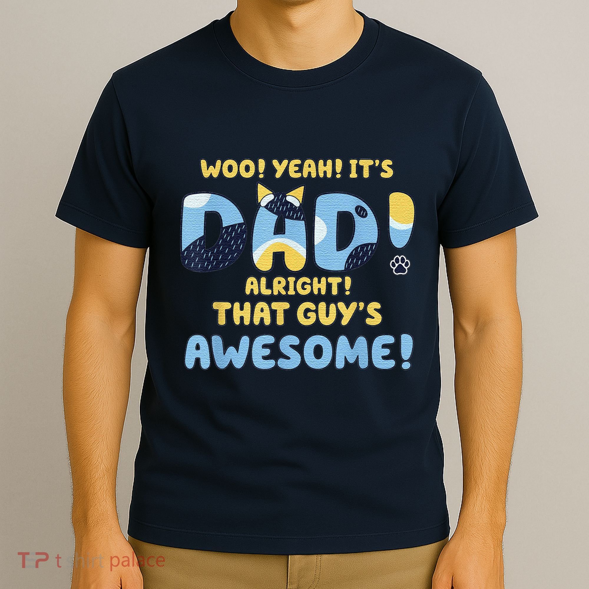 Dog Dad Joke ItS Dad Alright That Guys Awesome Fathers Day T-Shirt