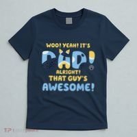 Dog Dad Joke ItS Dad Alright That Guys Awesome Fathers Day T-Shirt thumb 5