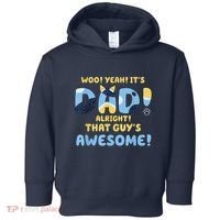 Dog Dad Joke ItS Dad Alright That Guys Awesome Fathers Day Toddler Hoodie thumb 0