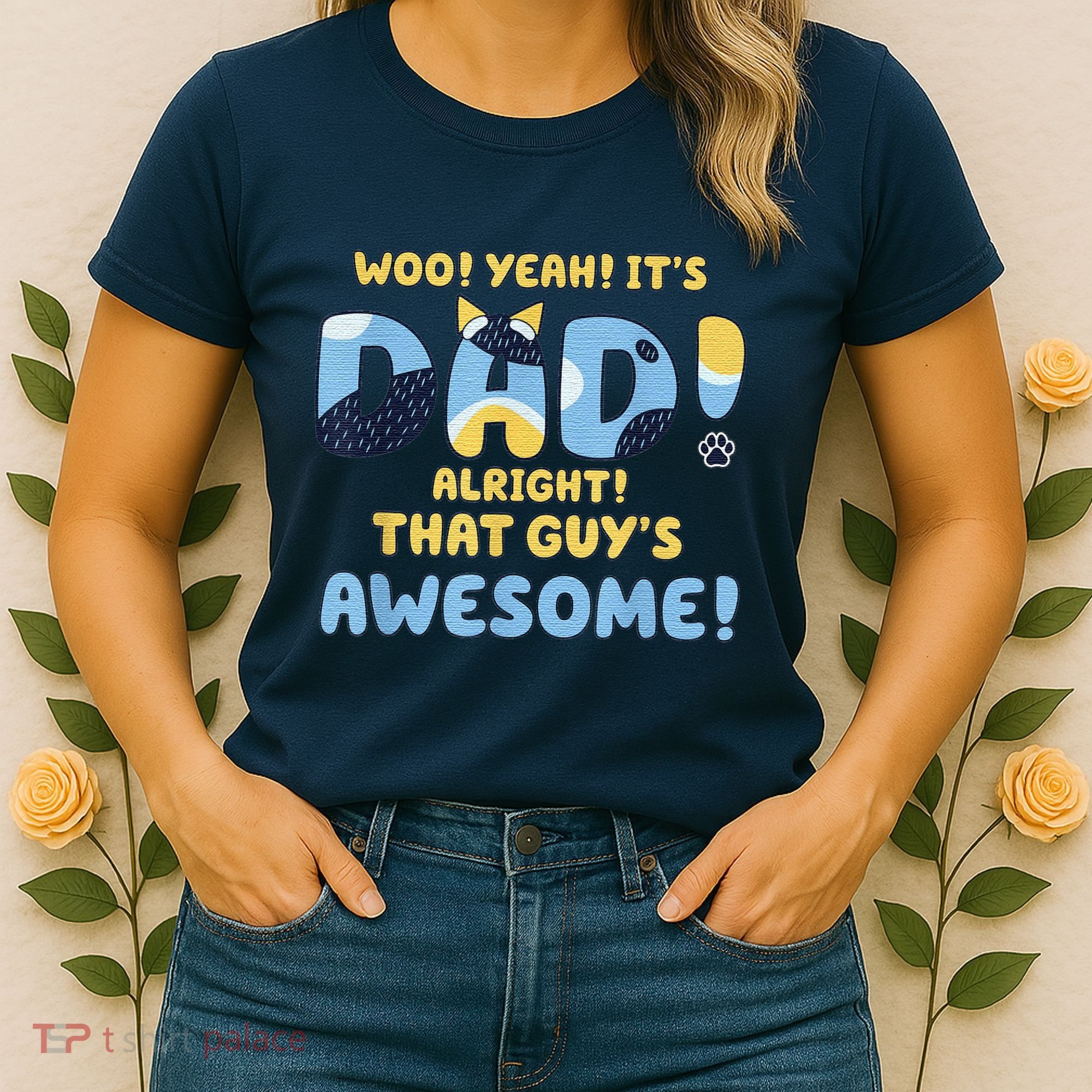 Dog Dad Joke ItS Dad Alright That Guys Awesome Fathers Day Women's T-Shirt