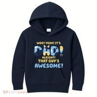 Dog Dad Joke ItS Dad Alright That Guys Awesome Fathers Day Kids Hoodie thumb 0