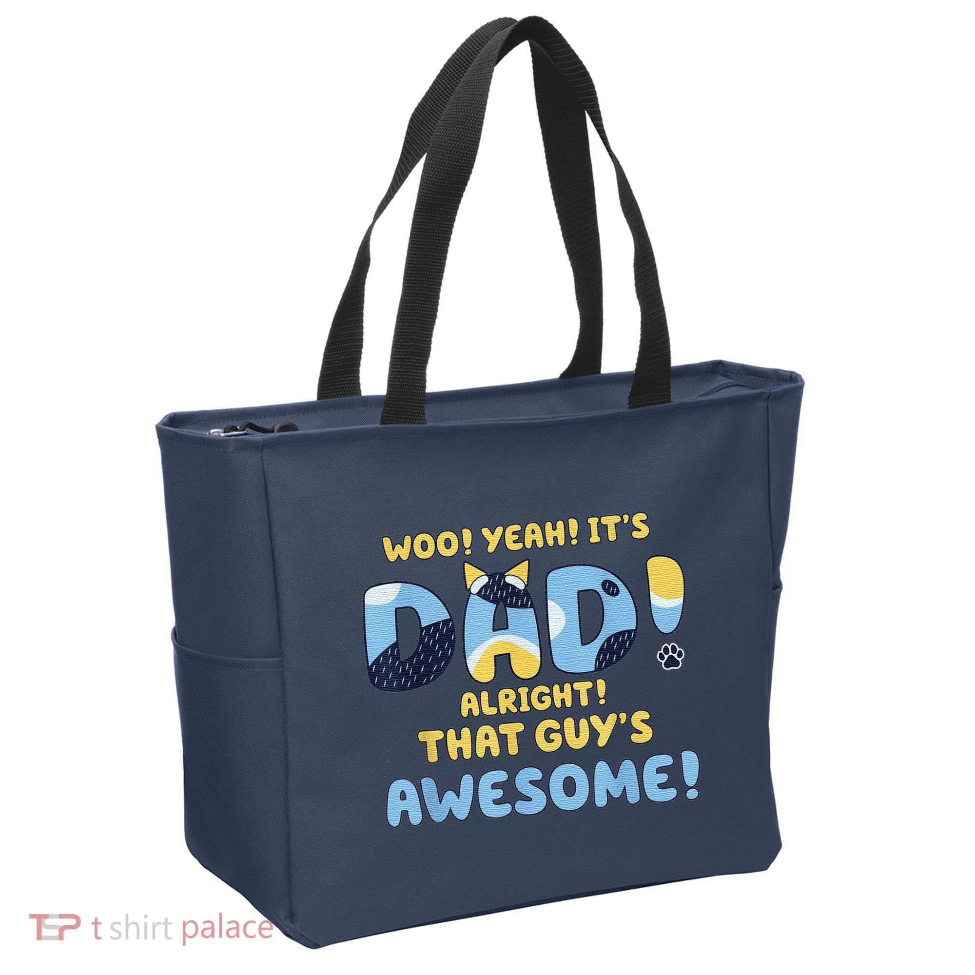 Dog Dad Joke ItS Dad Alright That Guys Awesome Fathers Day Tote Bag