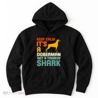 Doberman Dog Keep Calm ItS A Doberman Not A Shark Hoodie thumb 0